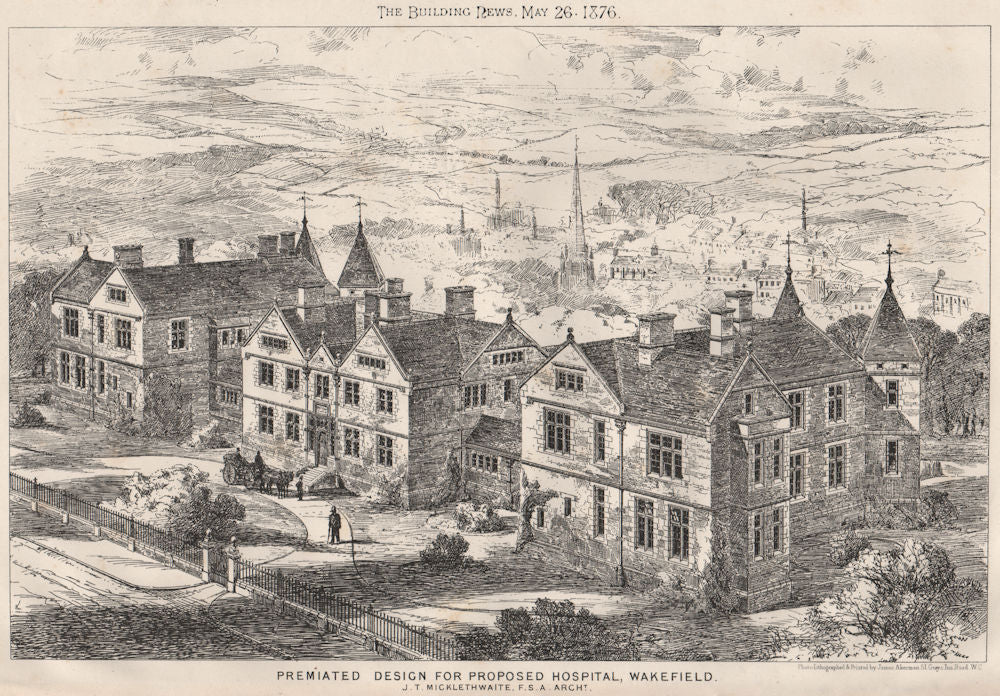 Wakefield proposed hospital; J.T. Micklethwaite, Architect. Yorkshire 1876